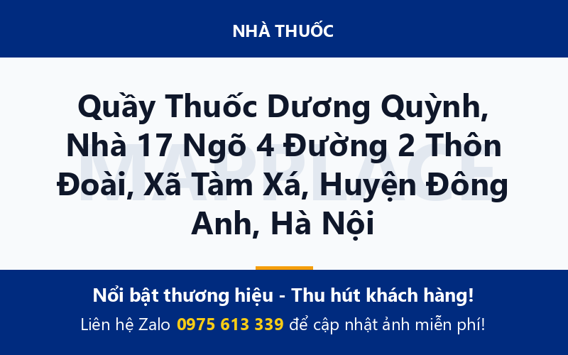 Quầy Thuốc Dương Quỳnh, Nhà 17 Ngõ 4 Đường 2 Thôn Đoài, Xã Tàm Xá, Huyện Đông Anh, Hà Nội
