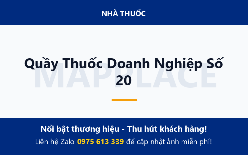 Quầy Thuốc Doanh Nghiệp Số 20