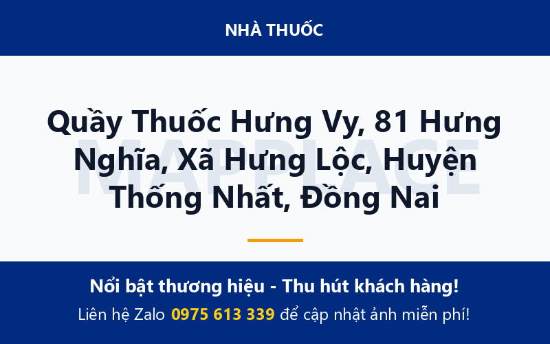 Quầy Thuốc Hưng Vy, 81 Hưng Nghĩa, Xã Hưng Lộc, Huyện Thống Nhất, Đồng Nai