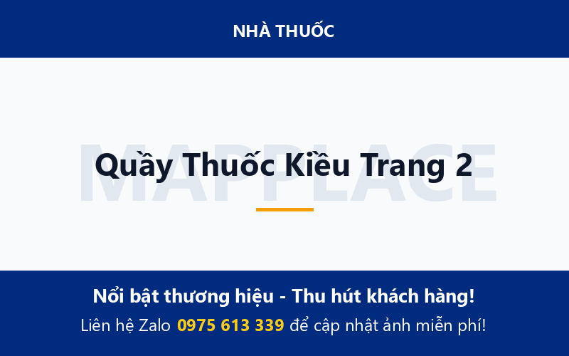 Quầy Thuốc Kiều Trang 2