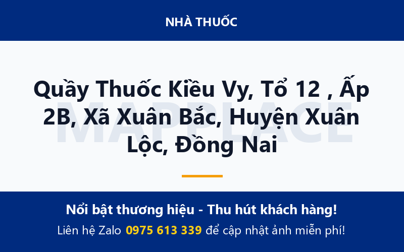 Quầy Thuốc Kiều Vy, Tổ 12 , Ấp 2B, Xã Xuân Bắc, Huyện Xuân Lộc, Đồng Nai