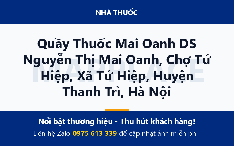 Quầy Thuốc Mai Oanh DS Nguyễn Thị Mai Oanh, Chợ Tứ Hiệp, Xã Tứ Hiệp, Huyện Thanh Trì, Hà Nội