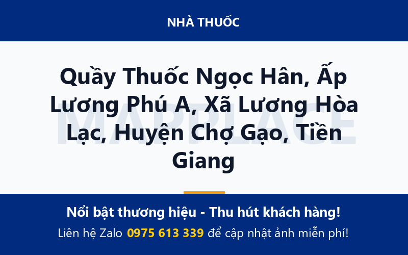 Quầy Thuốc Ngọc Hân, Ấp Lương Phú A, Xã Lương Hòa Lạc, Huyện Chợ Gạo, Tiền Giang