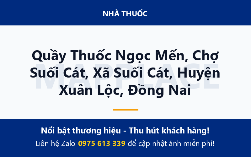 Quầy Thuốc Ngọc Mến, Chợ Suối Cát, Xã Suối Cát, Huyện Xuân Lộc, Đồng Nai