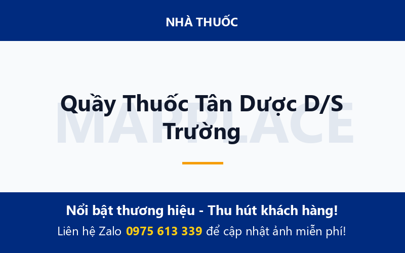 Quầy Thuốc Tân Dược D/S Trường