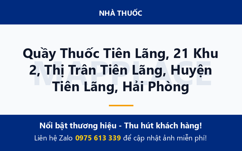 Quầy Thuốc Tiên Lãng, 21 Khu 2, Thị Trân Tiên Lãng, Huyện Tiên Lãng, Hải Phòng
