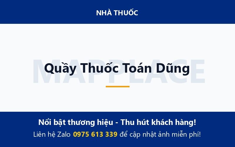 Quầy Thuốc Toán Dũng