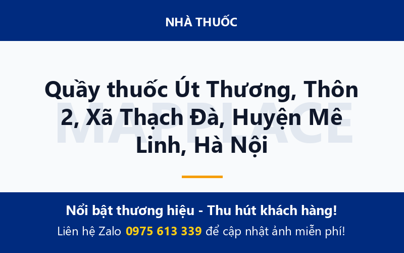 Quầy thuốc Út Thương, Thôn 2, Xã Thạch Đà, Huyện Mê Linh, Hà Nội