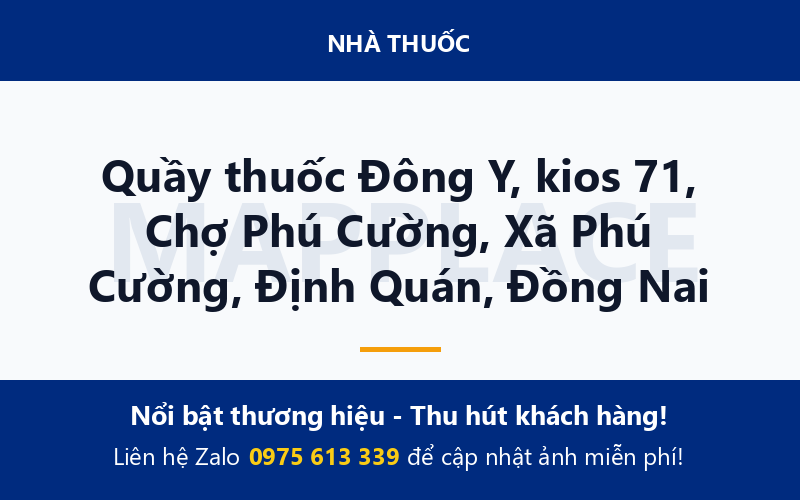 Quầy thuốc Đông Y, kios 71, Chợ Phú Cường, Xã Phú Cường, Định Quán, Đồng Nai
