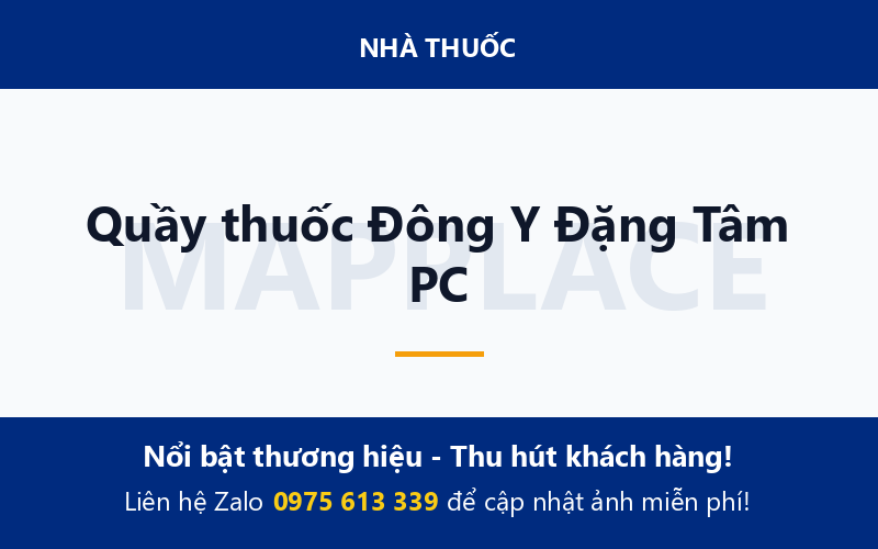 Quầy thuốc Đông Y Đặng Tâm PC