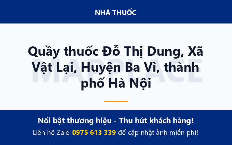 Quầy thuốc Đỗ Thị Dung, Xã Vật Lại, Huyện Ba Vì, thành phố Hà Nội