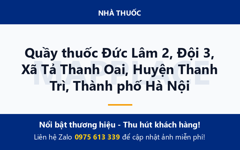 Quầy thuốc Đức Lâm 2, Đội 3, Xã Tả Thanh Oai, Huyện Thanh Trì, Thành phố Hà Nội