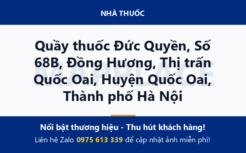 Quầy thuốc Đức Quyền, Số 68B, Đồng Hương, Thị trấn Quốc Oai, Huyện Quốc Oai, Thành phố Hà Nội