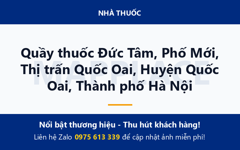 Quầy thuốc Đức Tâm, Phố Mới, Thị trấn Quốc Oai, Huyện Quốc Oai, Thành phố Hà Nội