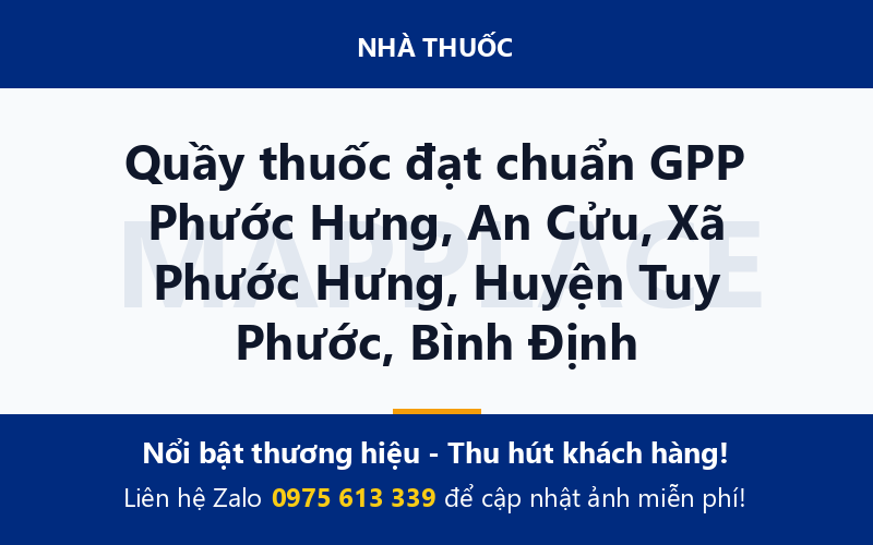 Quầy thuốc đạt chuẩn GPP Phước Hưng, An Cửu, Xã Phước Hưng, Huyện Tuy Phước, Bình Định