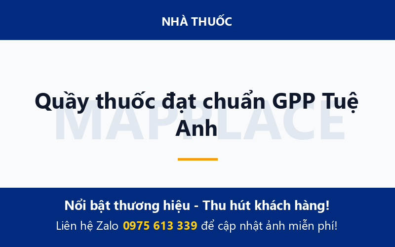 Quầy thuốc đạt chuẩn GPP Tuệ Anh
