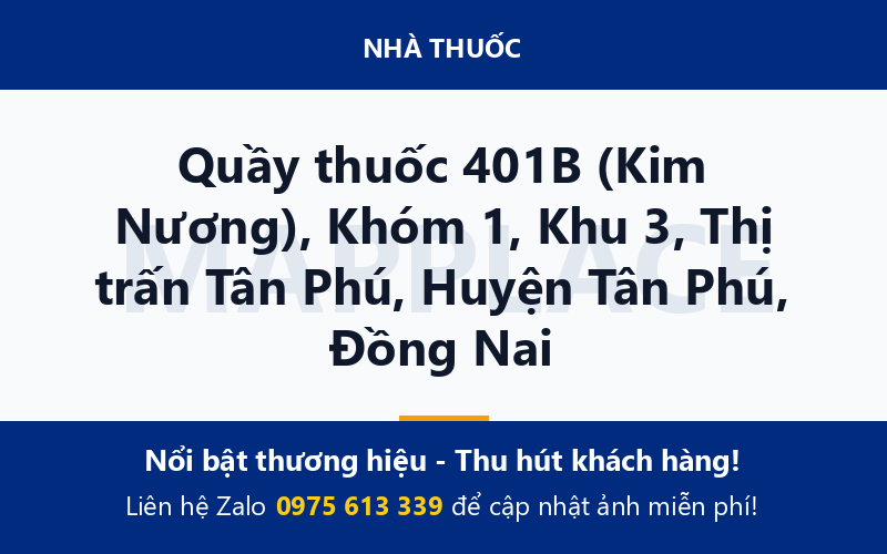 Quầy thuốc 401B (Kim Nương), Khóm 1, Khu 3, Thị trấn Tân Phú, Huyện Tân Phú, Đồng Nai