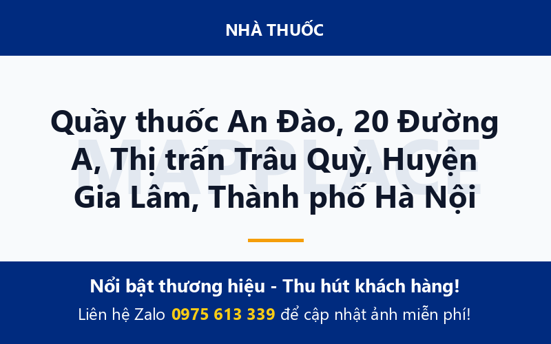 Quầy thuốc An Đào, 20 Đường A, Thị trấn Trâu Quỳ, Huyện Gia Lâm, Thành phố Hà Nội