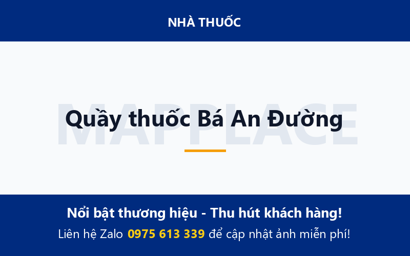 Quầy thuốc Bá An Đường