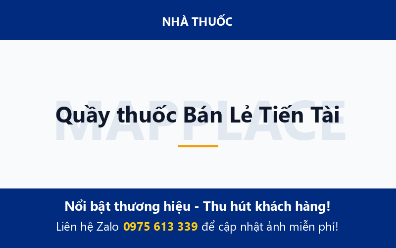 Quầy thuốc Bán Lẻ Tiến Tài