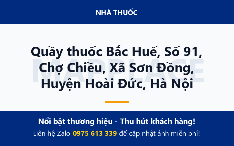 Quầy thuốc Bắc Huế, Số 91, Chợ Chiều, Xã Sơn Đồng, Huyện Hoài Đức, Hà Nội