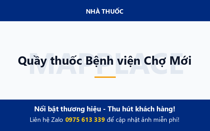 Quầy thuốc Bệnh viện Chợ Mới