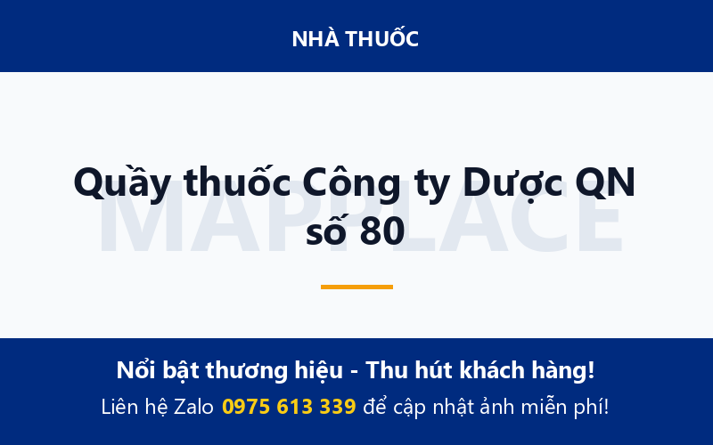 Quầy thuốc Công ty Dược QN số 80