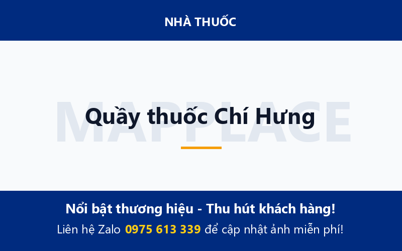Quầy thuốc Chí Hưng