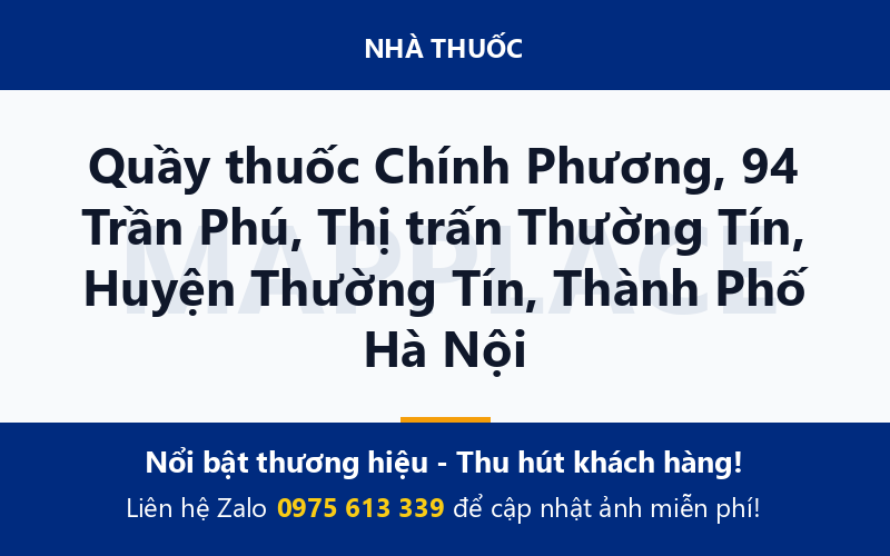 Quầy thuốc Chính Phương, 94 Trần Phú, Thị trấn Thường Tín, Huyện Thường Tín, Thành Phố Hà Nội