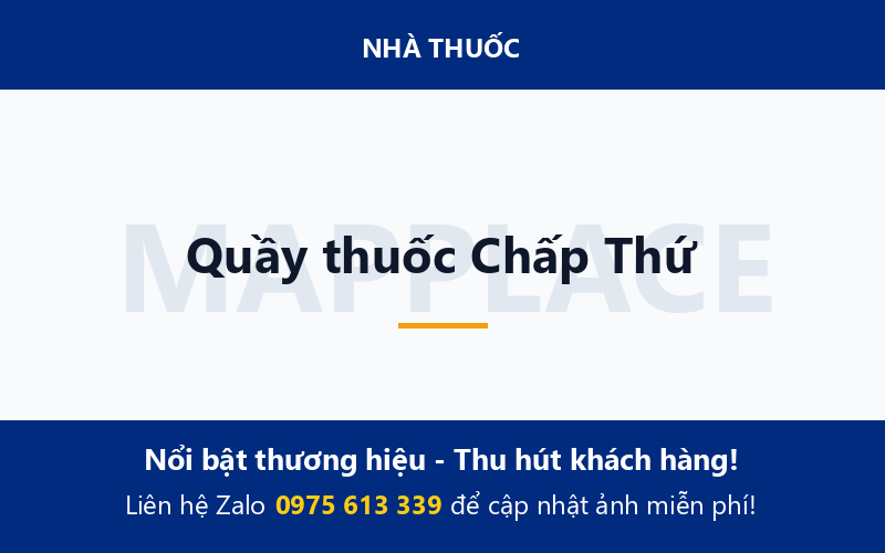 Quầy thuốc Chấp Thứ
