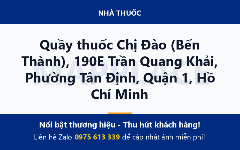 Quầy thuốc Chị Đào (Bến Thành), 190E Trần Quang Khải, Phường Tân Định, Quận 1, Hồ Chí Minh