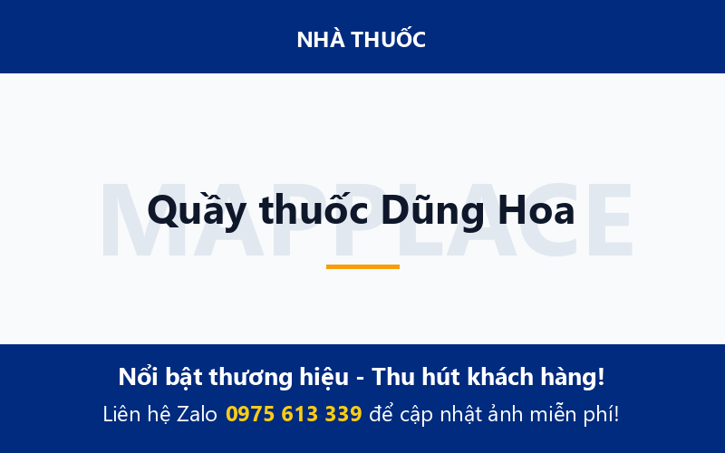 Quầy thuốc Dũng Hoa