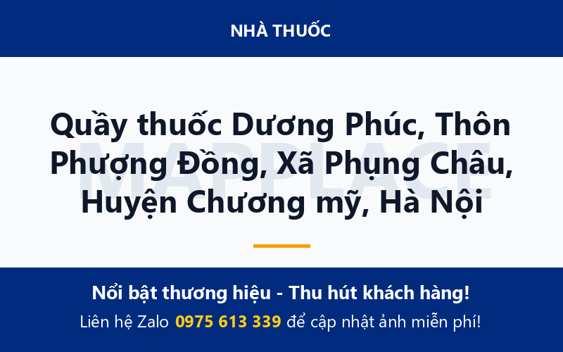 Quầy thuốc Dương Phúc, Thôn Phượng Đồng, Xã Phụng Châu, Huyện Chương mỹ, Hà Nội