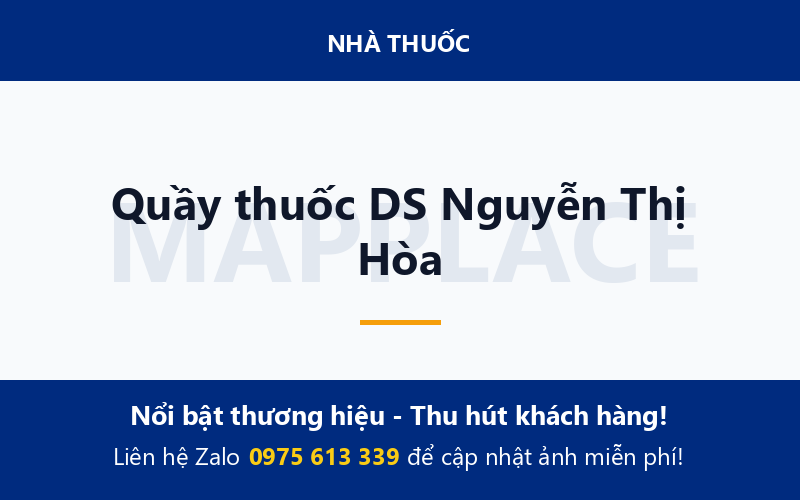 Quầy thuốc DS Nguyễn Thị Hòa