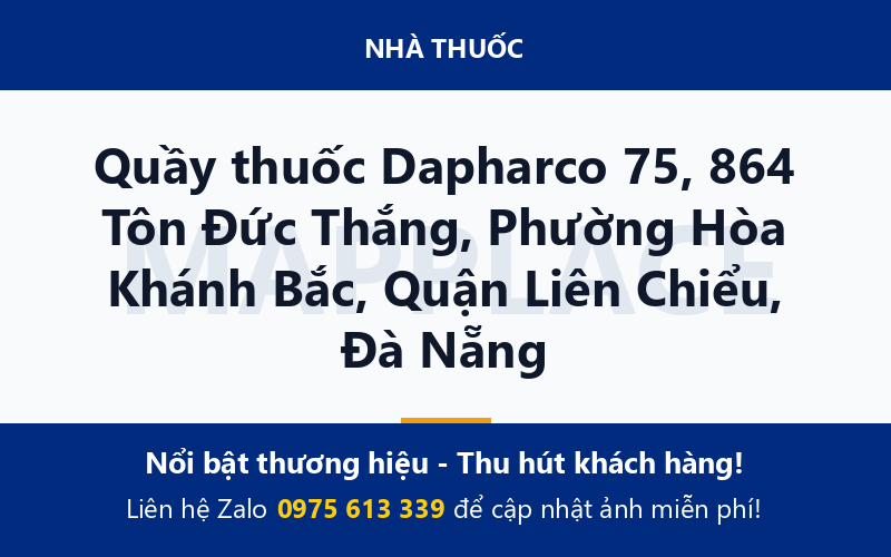 Quầy thuốc Dapharco 75, 864 Tôn Đức Thắng, Phường Hòa Khánh Bắc, Quận Liên Chiểu, Đà Nẵng