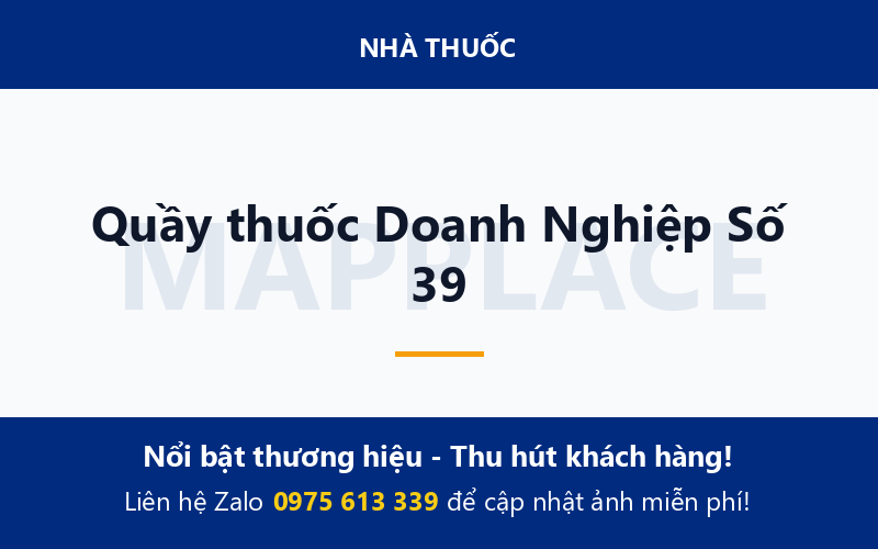 Quầy thuốc Doanh Nghiệp Số 39