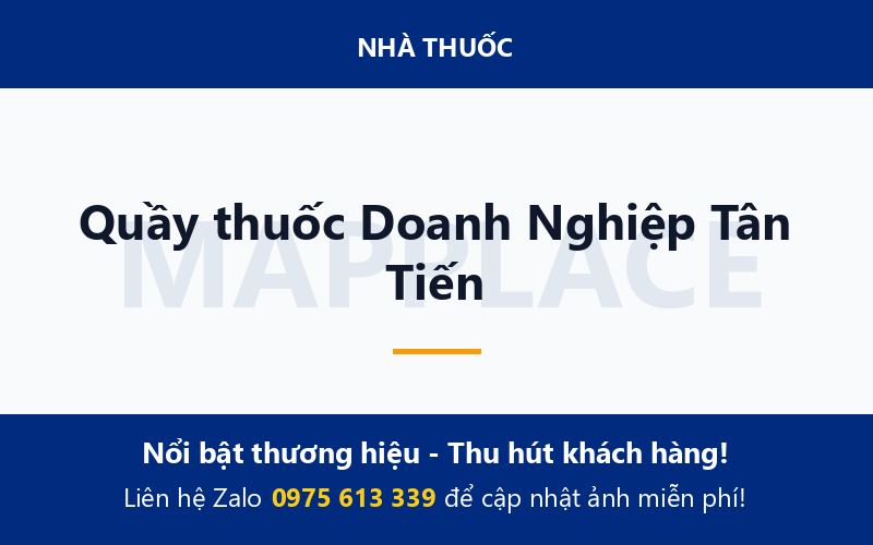 Quầy thuốc Doanh Nghiệp Tân Tiến