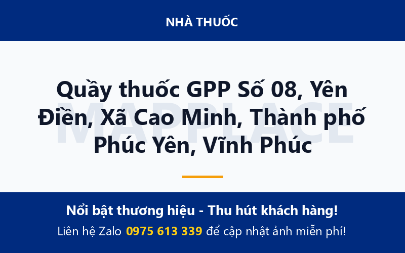 Quầy thuốc GPP Số 08, Yên Điền, Xã Cao Minh, Thành phố Phúc Yên, Vĩnh Phúc