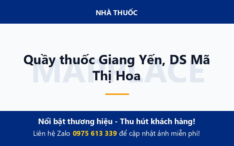 Quầy thuốc Giang Yến, DS Mã Thị Hoa