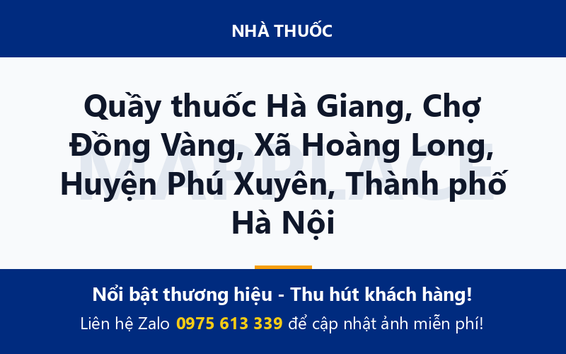 Quầy thuốc Hà Giang, Chợ Đồng Vàng, Xã Hoàng Long, Huyện Phú Xuyên, Thành phố Hà Nội