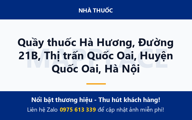 Quầy thuốc Hà Hương, Đường 21B, Thị trấn Quốc Oai, Huyện Quốc Oai, Hà Nội