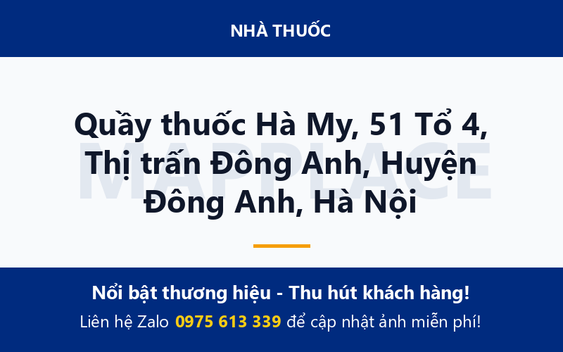 Quầy thuốc Hà My, 51 Tổ 4, Thị trấn Đông Anh, Huyện Đông Anh, Hà Nội