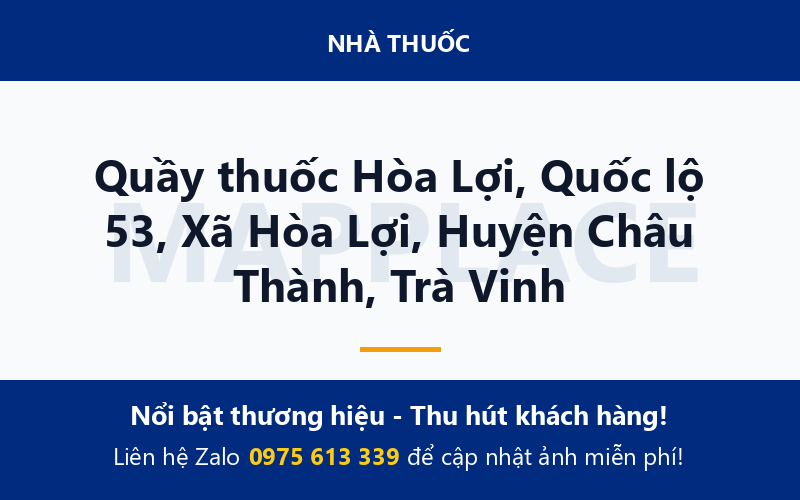 Quầy thuốc Hòa Lợi, Quốc lộ 53, Xã Hòa Lợi, Huyện Châu Thành, Trà Vinh