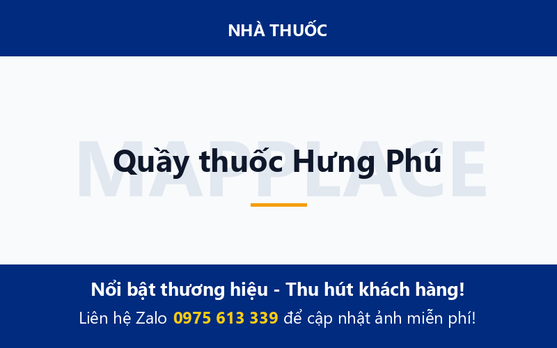 Quầy thuốc Hưng Phú