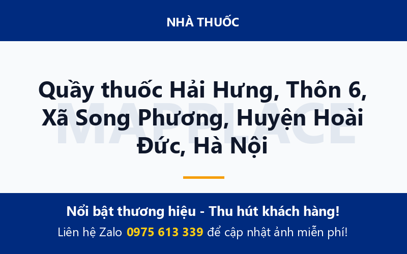 Quầy thuốc Hải Hưng, Thôn 6, Xã Song Phương, Huyện Hoài Đức, Hà Nội