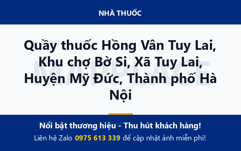 Quầy thuốc Hồng Vân Tuy Lai, Khu chợ Bờ Si, Xã Tuy Lai, Huyện Mỹ Đức, Thành phố Hà Nội