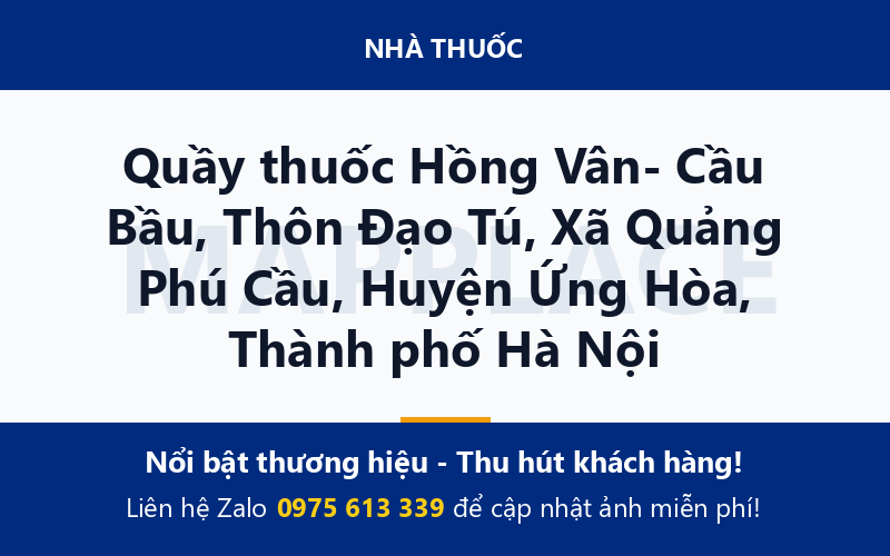 Quầy thuốc Hồng Vân- Cầu Bầu, Thôn Đạo Tú, Xã Quảng Phú Cầu, Huyện Ứng Hòa, Thành phố Hà Nội