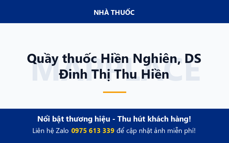 Quầy thuốc Hiền Nghiên, DS Đinh Thị Thu Hiền