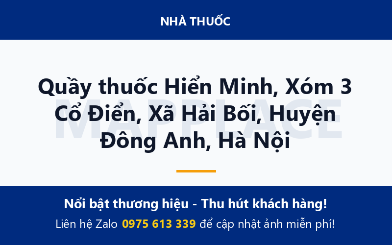 Quầy thuốc Hiển Minh, Xóm 3 Cổ Điển, Xã Hải Bối, Huyện Đông Anh, Hà Nội