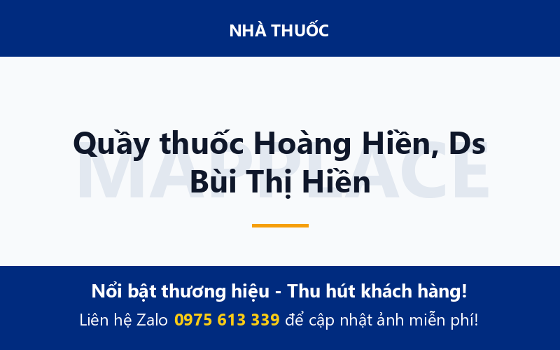 Quầy thuốc Hoàng Hiền, Ds Bùi Thị Hiền